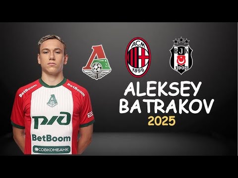 Aleksey Batrakov | Skills | Lokomotiv Moscow | 2025