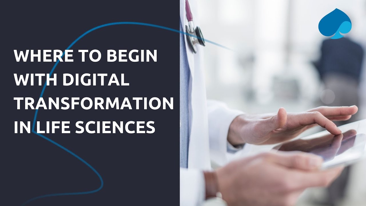 Where to begin with digital transformation in life sciences
