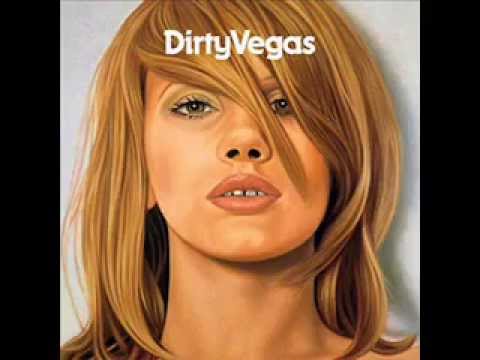 Dirty Vegas - Days Go By (Club Mix)