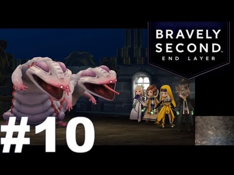 Bravely Second: End Layer - No Commentary - Walkthrough - EP 10 (60FPS)