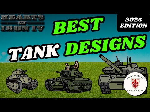 The BEST HOI4 Tank Designs In 2025: COMPLETE Guide! | Hearts Of Iron 4