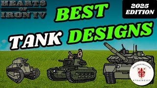 The BEST HOI4 Tank Designs In 2025: COMPLETE Guide! | Hearts Of Iron 4