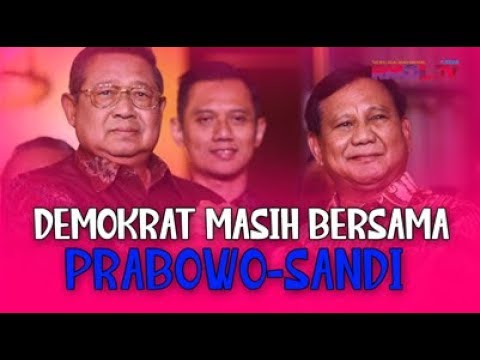 Demokrat Masih Bersama Prabowo-Sandi