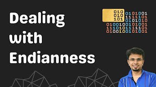 Understanding Endianness: Little vs Big-Endian and its Impact on data storage and transmission