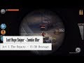 Last Hope Sniper Zombie War - Act 1 The Deputy 11/30 Hostage