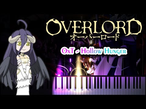 Overlord | "Hollow Hunger" - OxT | Piano Arr. by WatchMe ID
