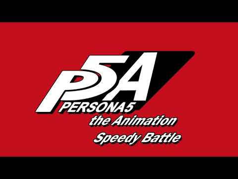 Speedy Battle (Unused) - Persona 5 The Animation