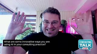 Innovative Ways to Add AI into Your Consulting Business
