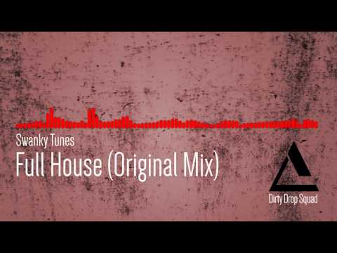 Swanky Tunes - Full House (Original Mix)