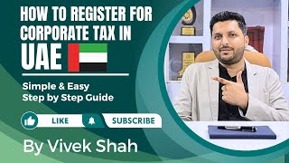 How to Register for Corporate Tax in UAE - Step by Step Guide