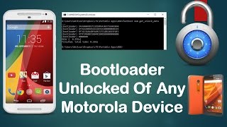How to unlock bootloader of any motorola