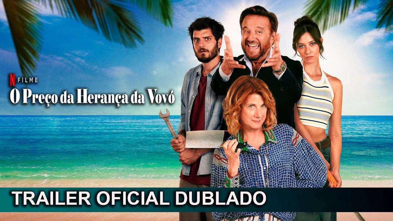 Trailer oficial de O Preço da Herança da Vovó