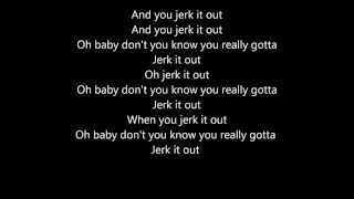 Caesars Jerk it out lyrics
