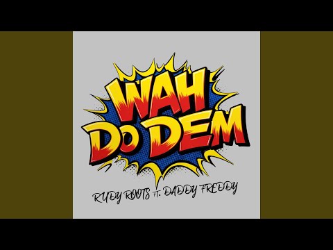 Wah Do Dem
