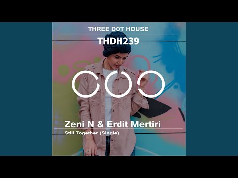 Still Together (Original Mix)