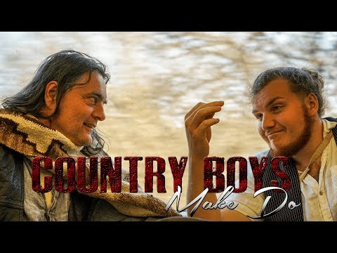 Country Boys Make Do - FMP