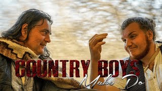 Country Boys Make Do - FMP