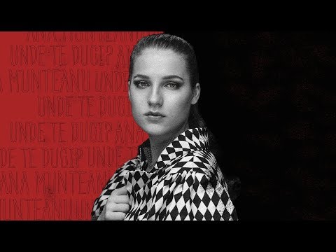 Ana Munteanu - Unde te duci? (Official Music Video)