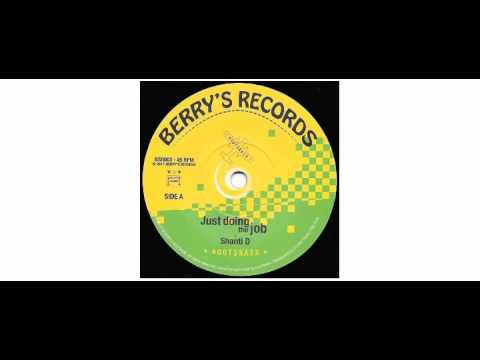 Roots Raid / Shanti D - Just Doing The Job - 7" - Berrys Records