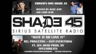 Rel Princeton - Anti Everything Radio Premier on Eminem's Very own Shade 45!!!!!