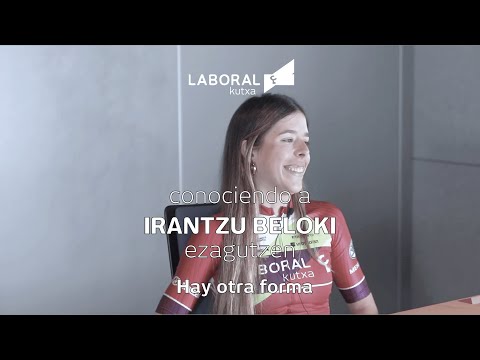 Conociendo a IRANTZU BELOKI ezagutzen