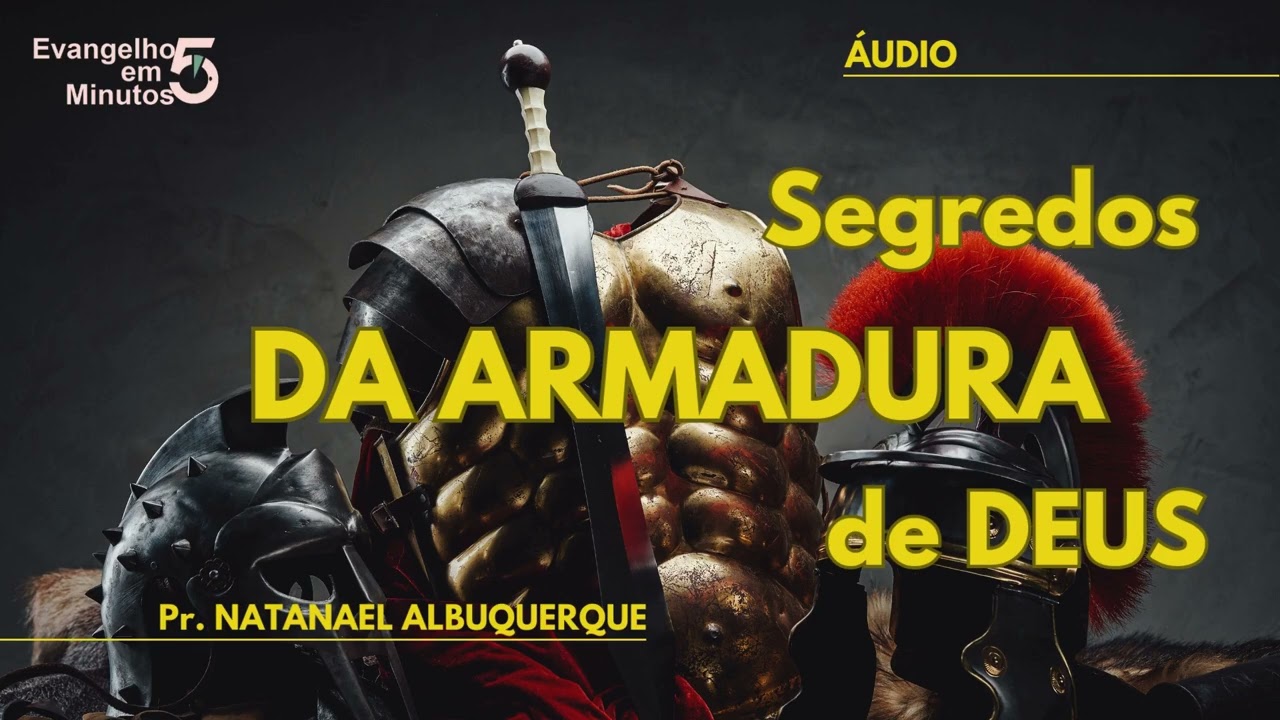 Segredos da armadura de Deus 1 de 7