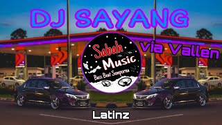 Download lagu SABAH MUSIC - DJ VIA VALLEN SAYANG(BreakLatinz) mp3