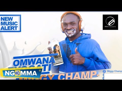 Omwana Eyogati - Miggy Champ (Official Audio)