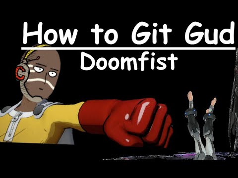 How to git gud at Doomfist