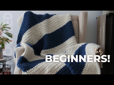 How to Crochet a Blanket Step-by-Step (for Complete Beginners!)