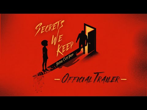 Secrets We Keep | Official Trailer