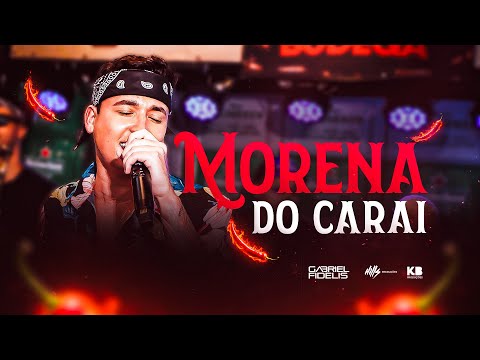 Gabriel Fidelis - Morena do Carai - Fidelis na Budega