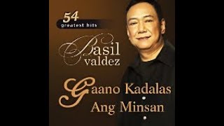 Gaano Kadalas Ang Minsan - Basil Valdez [Pilipino+English Lyrics]