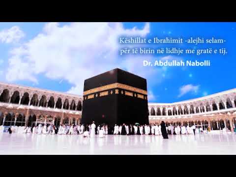 Këshillat e Ibrahimit -alejhi selam- për të birin në lidhje me gratë e tij.Dr. Abdullah Nabolli