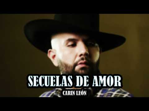 Carin Leon - Secuelas De Amor (Regional Mexicano 2023)