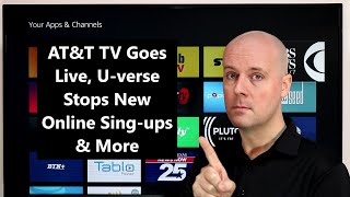 CCT - AT&T TV Goes Live, U-verse Stops New Online Sing-ups & More