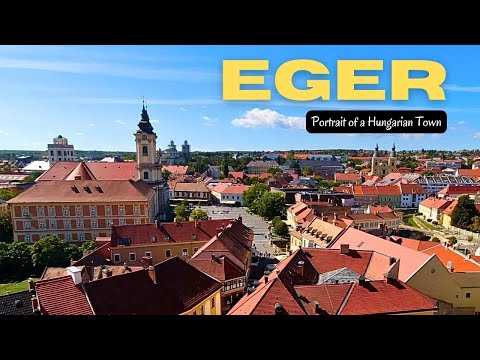 Bucolic Eger is a great place to explore Hungary's heartland