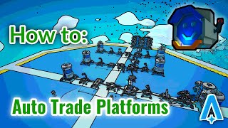 How To: Fully Automated Trade Platforms, and Automated Astronium  to Scrap