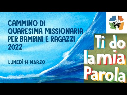 Cammino di Quaresima - Lunedì 14 Marzo 2022