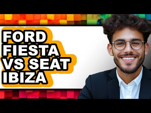 Ford Fiesta vs Seat Ibiza - Full Comparison
