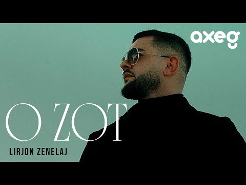 Lirjon Zenelaj - O Zot (Official Video)