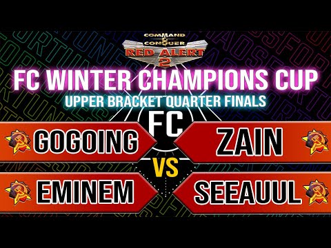 FC Winter Champion's Cup | Gogoing & Eminem vs ZAIN & Seeauul | Upper Bracket Quarter Finals