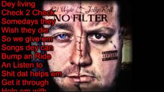 Band Plays On (Lyrics)- Lil Wyte & Jelly Roll