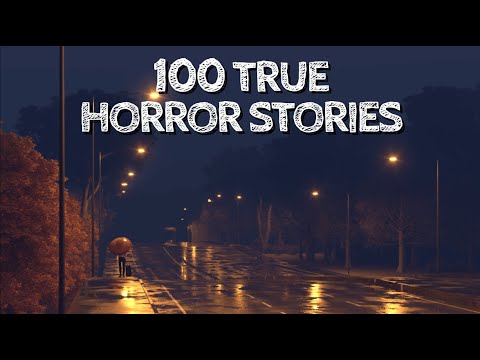 100 Scariest True Horror Stories of 2023 (8 Hours of Stories)