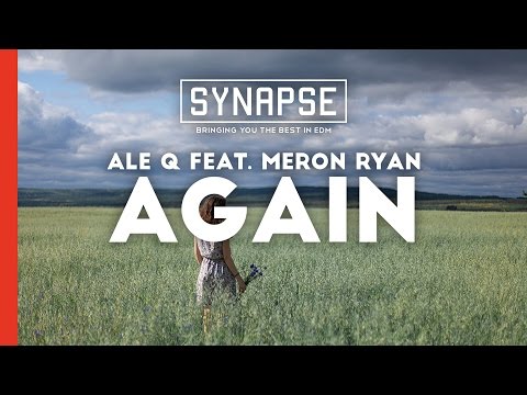 Ale Q feat. Meron Ryan - Again [Free]