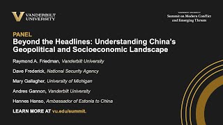 Vanderbilt Summit Panel: Beyond the Headlines: China's Geopolitical and Socioeconomic Landscape