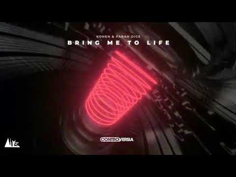 Kohen & Parah Dice - Bring Me To Life (Extended Mix)
