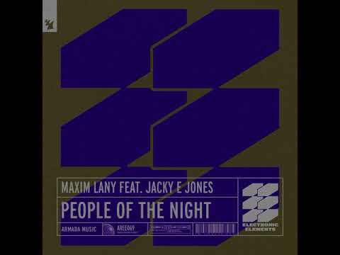 Maxim Lany Feat. Jacky E Jones - People Of The Night (Orffee + Abele Rework)