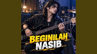 Download lagu Beginilah Nasib mp3