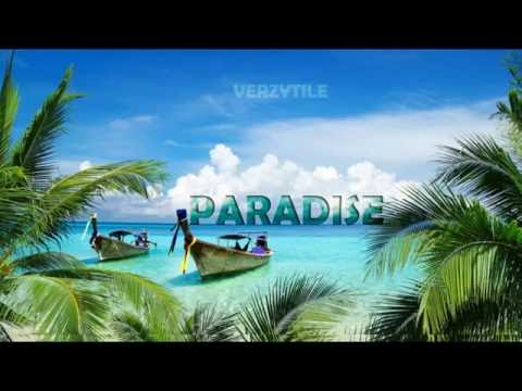 VERZYTILE!! New Music!! PARADISE! (Prod Wizzla One Shot Riddim)
